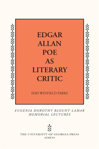 Edgar Allan Poe As Literary Critic