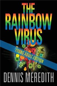 The Rainbow Virus Young Adult Edition