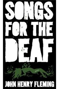 Songs for the Deaf