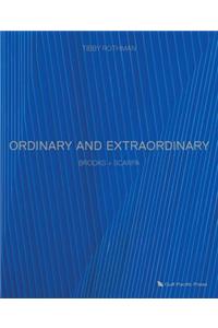 Ordinary and Extraordinary