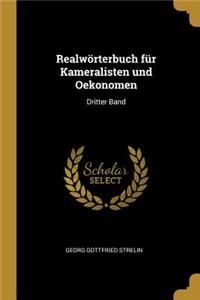 Realwörterbuch für Kameralisten und Oekonomen