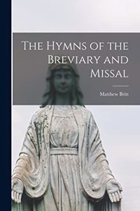 Hymns of the Breviary and Missal