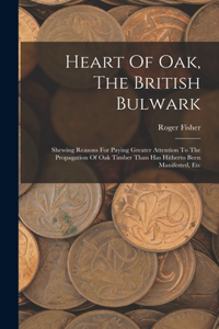 Heart Of Oak, The British Bulwark