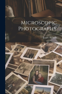 Microscopic Photography