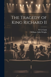 Tragedy of King Richard II