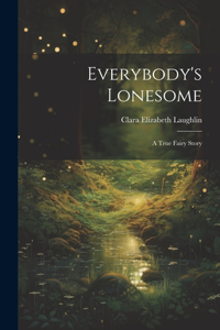 Everybody's Lonesome