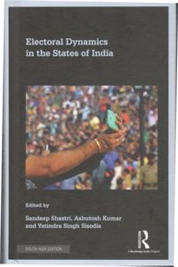 Electoral Dynamics In The States Of India