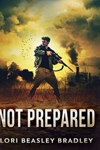 Not Prepared (The Prepared Series Book 1)