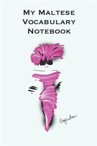 My Maltese Vocabulary Notebook: Stylishly illustrated little notebook where you can jot down all those useful words and phrases as as you learn this fascinating language.