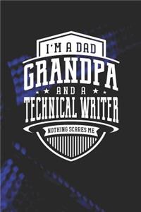 I'm A Dad Grandpa & A Technical Writer Nothing Scares Me