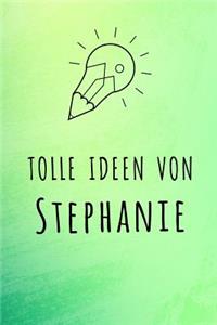 Tolle Ideen von Stephanie