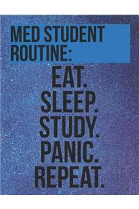 Med Student Routine
