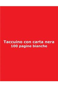 Taccuino con carta nera - 100 pagine bianche