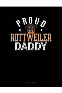 Proud Rottweiler Daddy