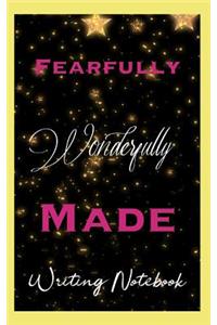 Fearfully Wonderfully Made Writing Notebook