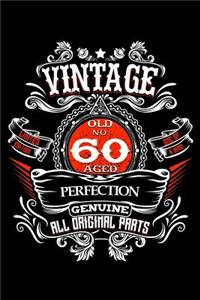 Vintage Old No 60 Aged Perfection Genuine All Original Parts