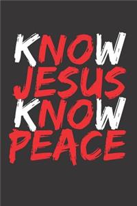 Know Jesus Know Peace