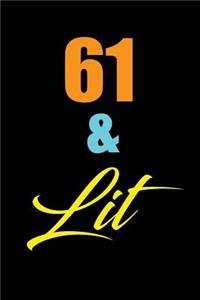 61 & Lit