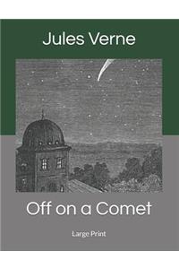 Off on a Comet