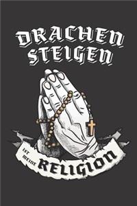 Drachensteigen Ist Meine Religion