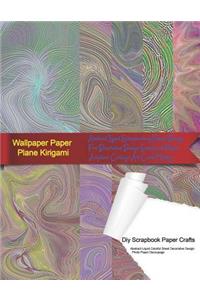 Wallpaper Paper Plane Kirigami Diy Scrapbook Paper Crafts Abstract Liquid Colorful Sheet Decorative Design Photo Paper Decoupage