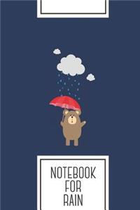 Notebook for Rain