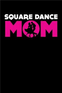Square Dance Mom
