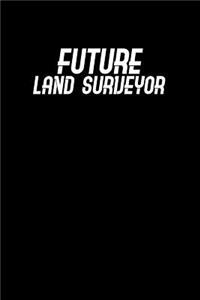 Future Land Surveyor