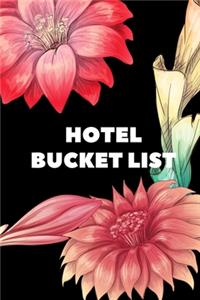 Hotel Bucket List