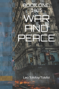 WAR AND PEACE By Leo Tolstoy/Tolstoi
