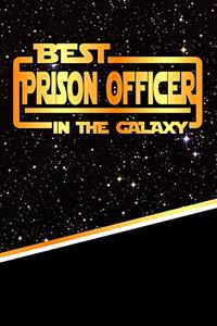 The Best Prison Officer in the Galaxy