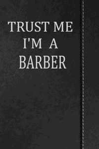 Trust Me I'm a Barber