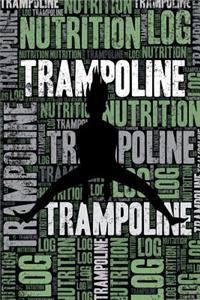 Trampoline Nutrition Log and Diary