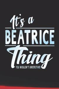 It's a Beatrice Thing You Wouldn't Understand