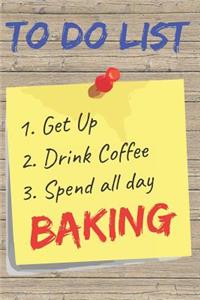 To Do List Baking Blank Lined Journal Notebook