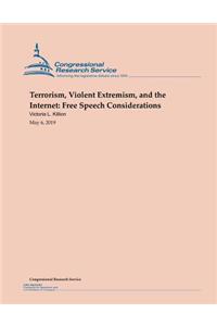 Terrorism, Violent Extremism, and the Internet