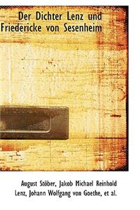 Der Dichter Lenz Und Friedericke Von Sesenheim