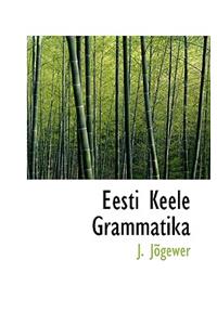 Eesti Keele Grammatika