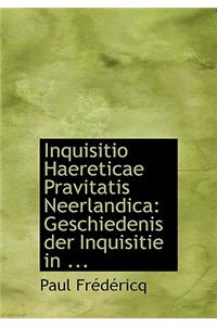 Inquisitio Haereticae Pravitatis Neerlandica