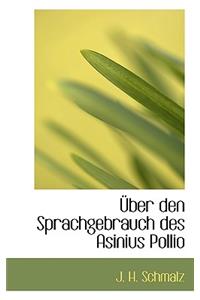 Uber Den Sprachgebrauch Des Asinius Pollio