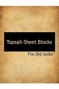 Topsail-Sheet Blocks