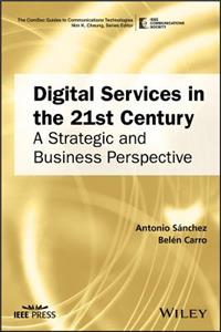 Digital Services in the 21st Century