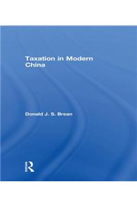 Taxation in Modern China