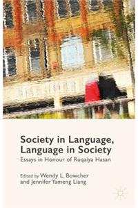 Society in Language, Language in Society