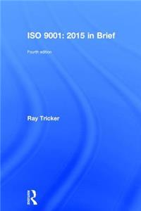 ISO 9001:2015 In Brief