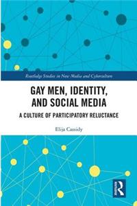 Gay Men, Identity and Social Media