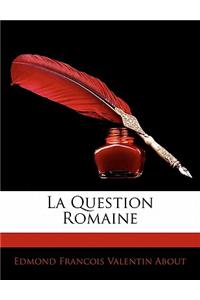 La Question Romaine