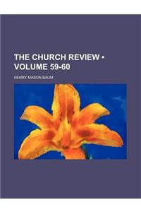 The Church Review (Volume 59-60)