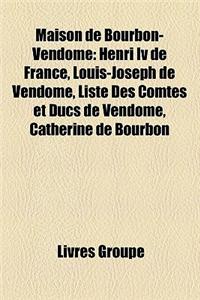 Maison de Bourbon-Vendome
