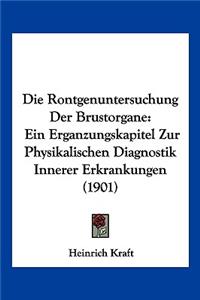 Die Rontgenuntersuchung Der Brustorgane